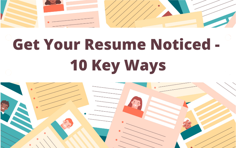 Get Your Resume Noticed 10 Key Ways Toni Patterson